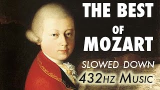 The Best Of Mozart  Slowed Down  432Hz  45 Hours [upl. by Natasha]