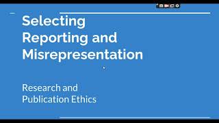 Selective Reporting and Misrepresentation of data Research and Publication ethics Phd coursework [upl. by Enyrb]