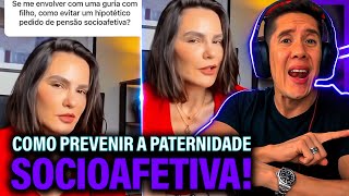 Como Se Prevenir Da Paternidade Socioafetiva E Pensão Socioafetiva [upl. by Avlasor]